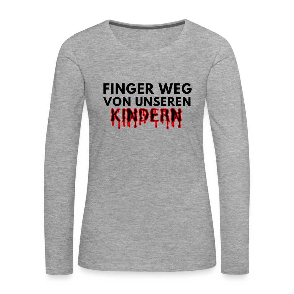 Frauen Premium Langarmshirt - Finger weg von unseren Kindern - Grau meliert